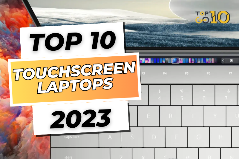 Best Touchscreen Laptops 2023 Lenovo, Dell, Asus,...